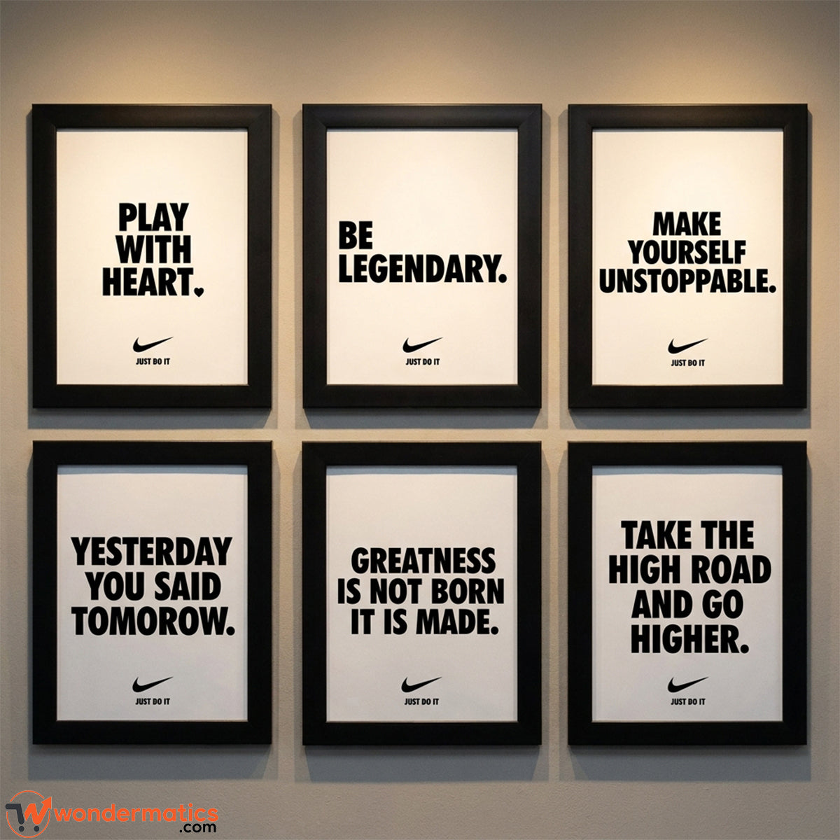 Six framed motivational Nike quotes arranged in a 2x3 grid on a beige wall. The black frames surround white posters with bold black text including 'PLAY WITH HEART.